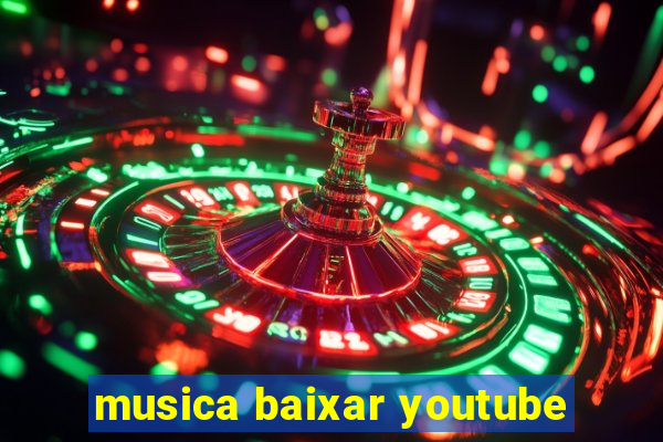 musica baixar youtube